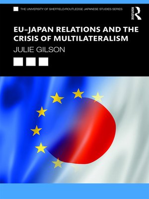 cover image of EU–Japan Relations and the Crisis of Multilateralism